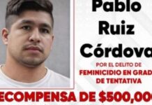 Chiapas ofrece recompensa de 500 mil pesos por Pablo Ruiz, acusado de cortar las manos a su pareja
